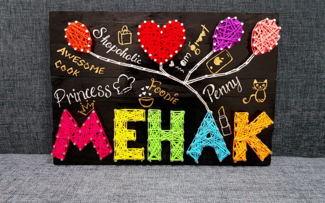 Mehak’s Name String Art by Sonal Malhotra