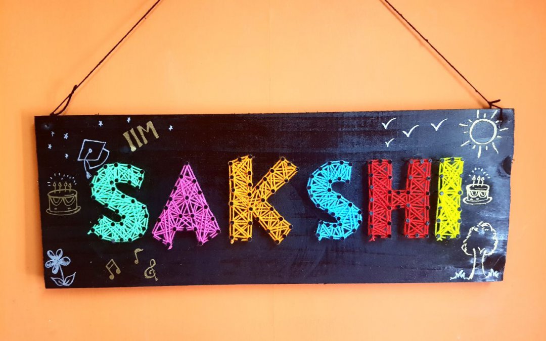 Sakshi’s Name String Art by Sonal Malhotra